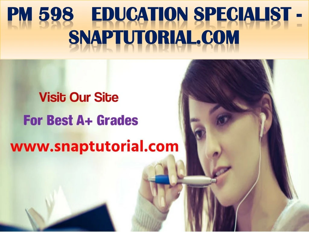 pm 598 education specialist snaptutorial com n.