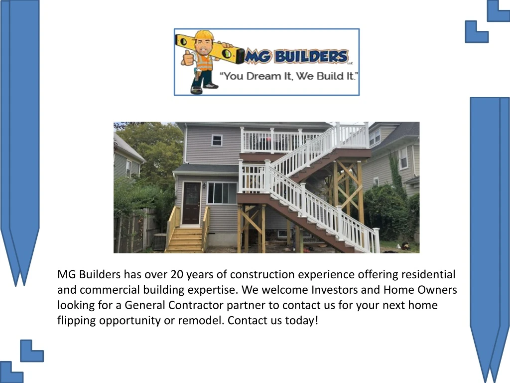 mg builders has over 20 years of construction n.