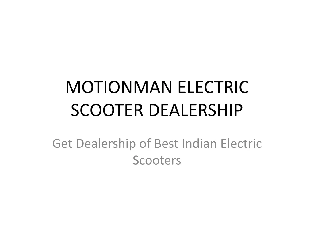 motionman electric scooter dealership n.