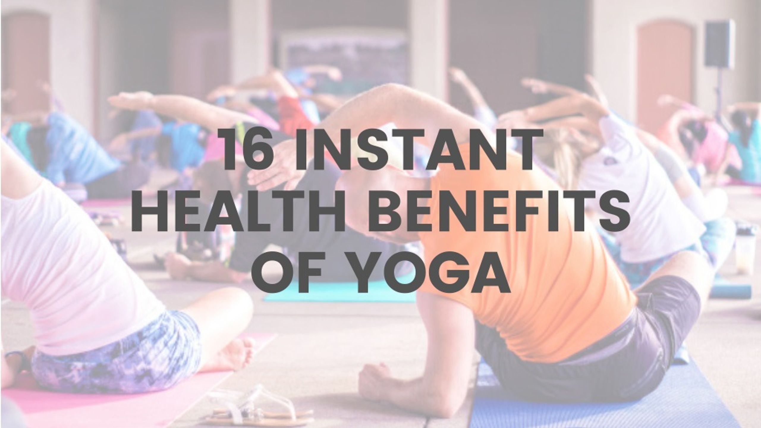 10 Health Benefits Of Yoga