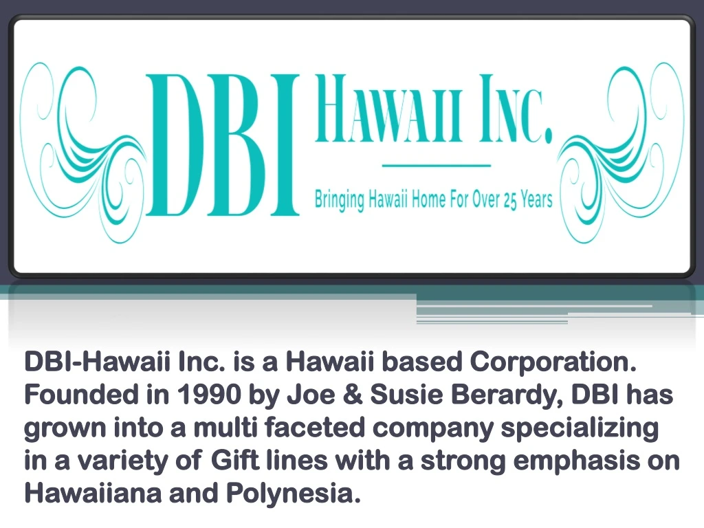 dbi hawaii inc is a hawaii based corporation n.