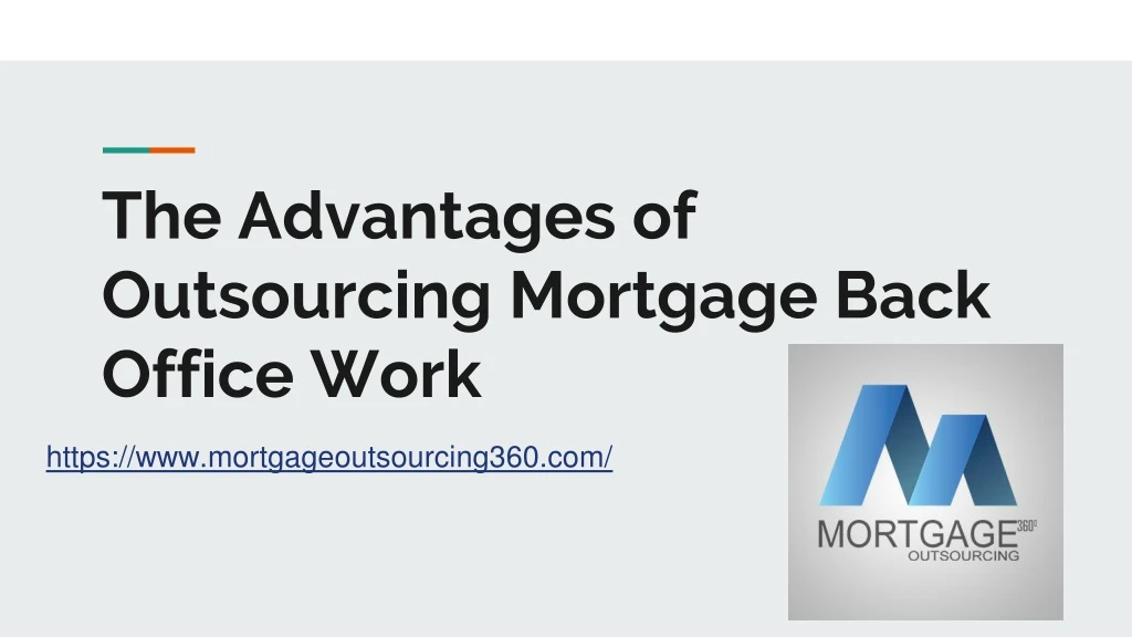 the advantages of outsourcing mortgage back office work n.
