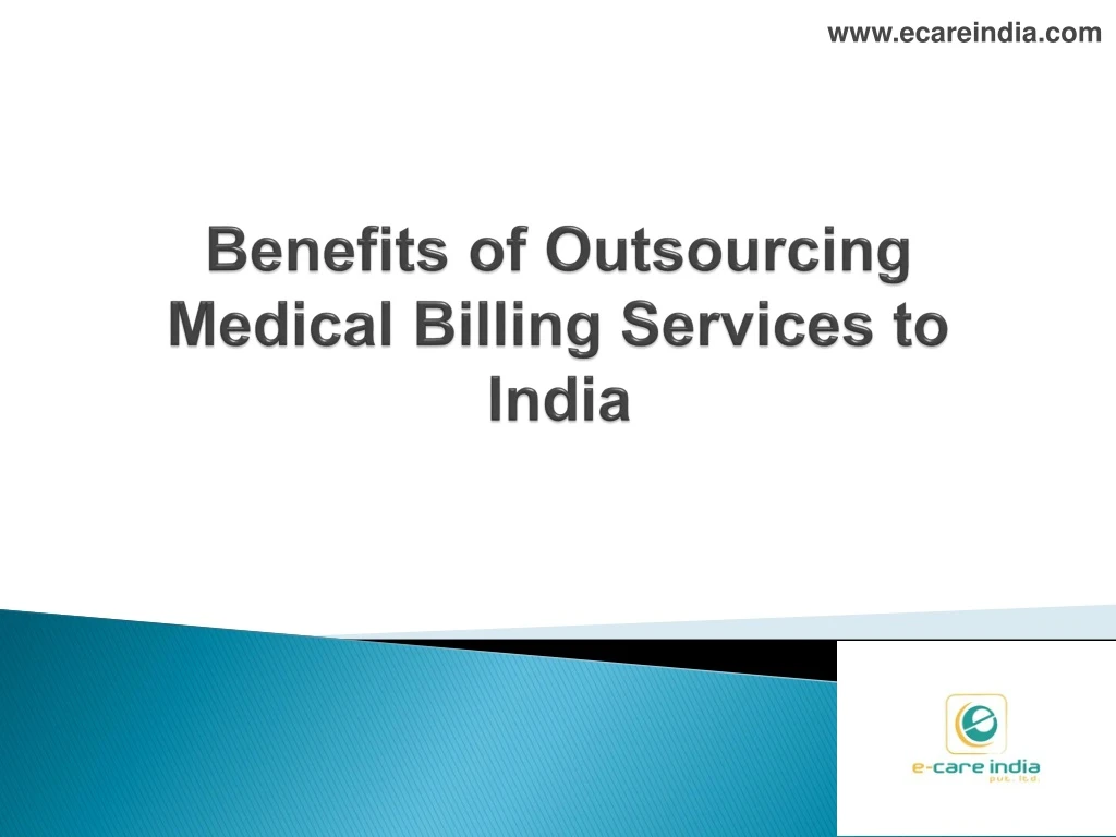 benefits of outsourcing medical billing services to india n.