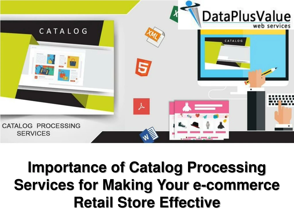 importance of catalog processing services n.