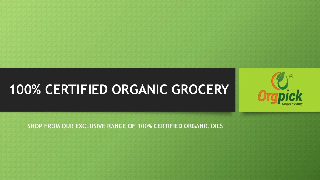 100 certified organic grocery n.