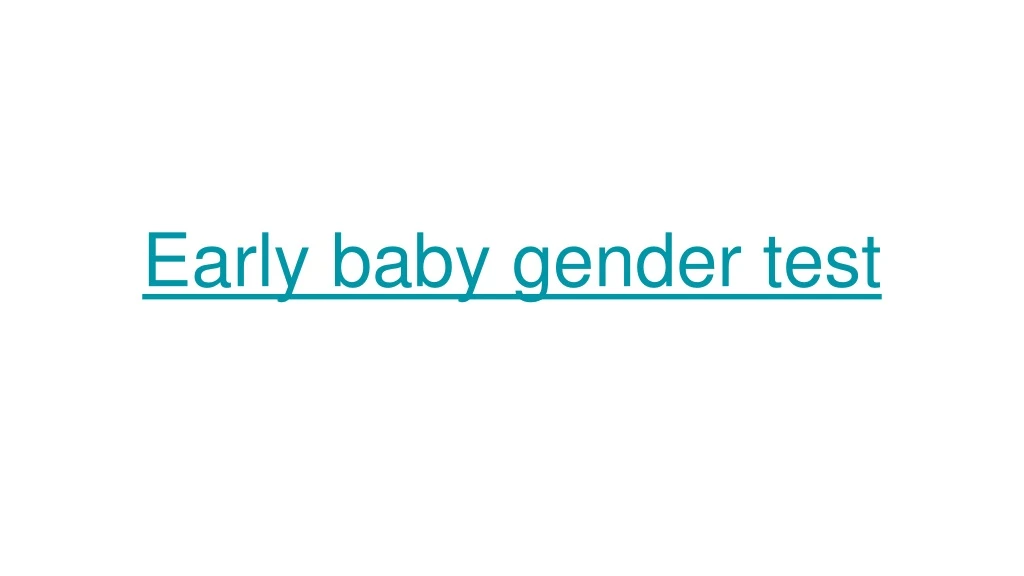early baby gender test n.
