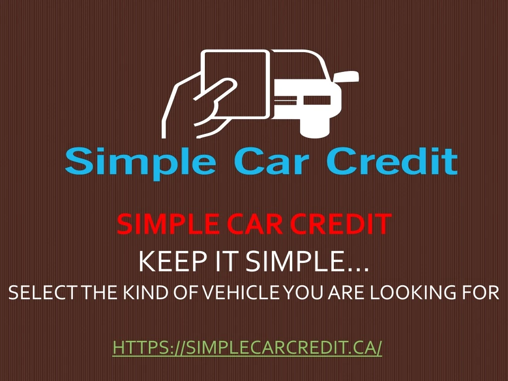 simple car credit keep it simple select the kind n.