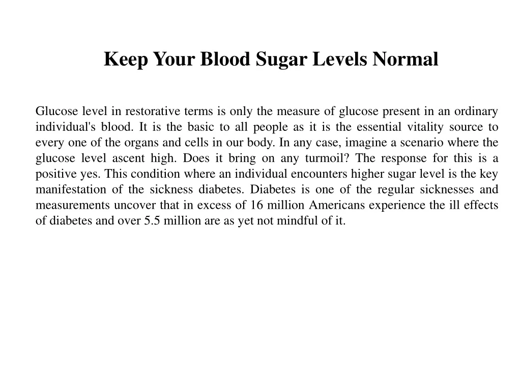 keep your blood sugar levels normal n.
