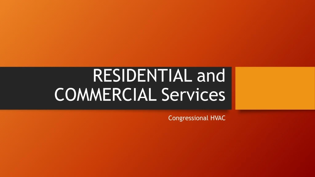 residential and commercial services n.