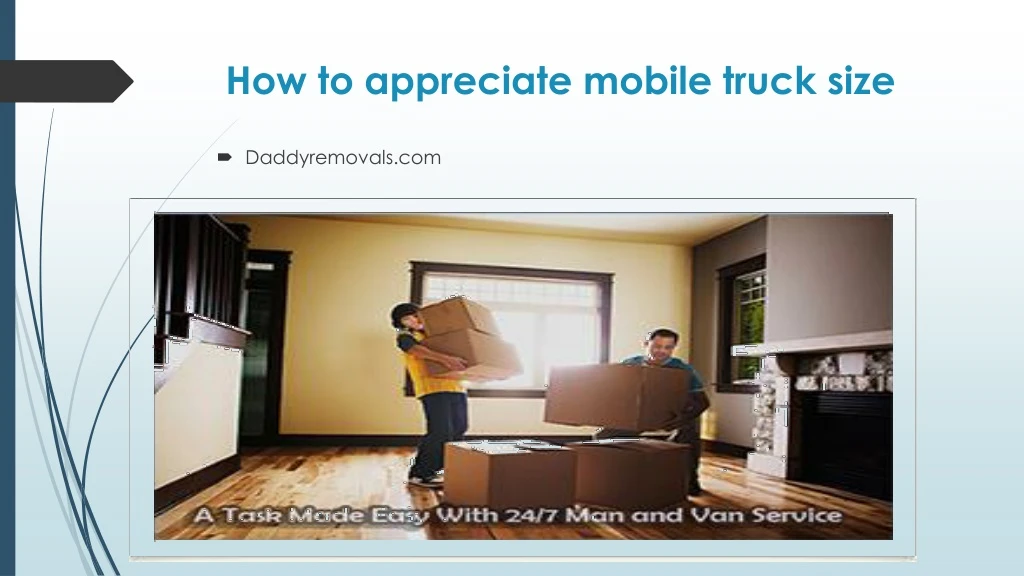 how to appreciate mobile truck size n.