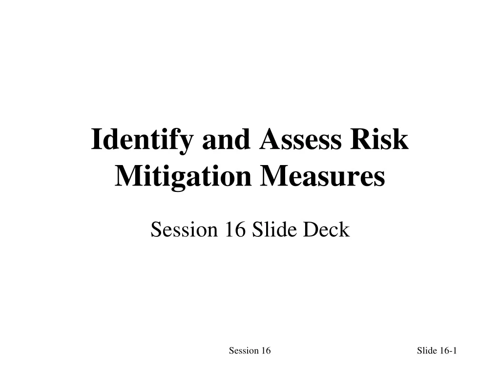 identify and assess risk mitigation measures n.
