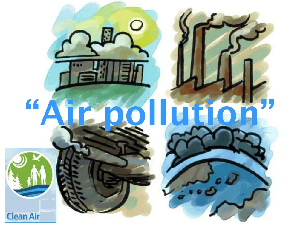 PPT - “Air pollution” PowerPoint Presentation, free download - ID:9068337