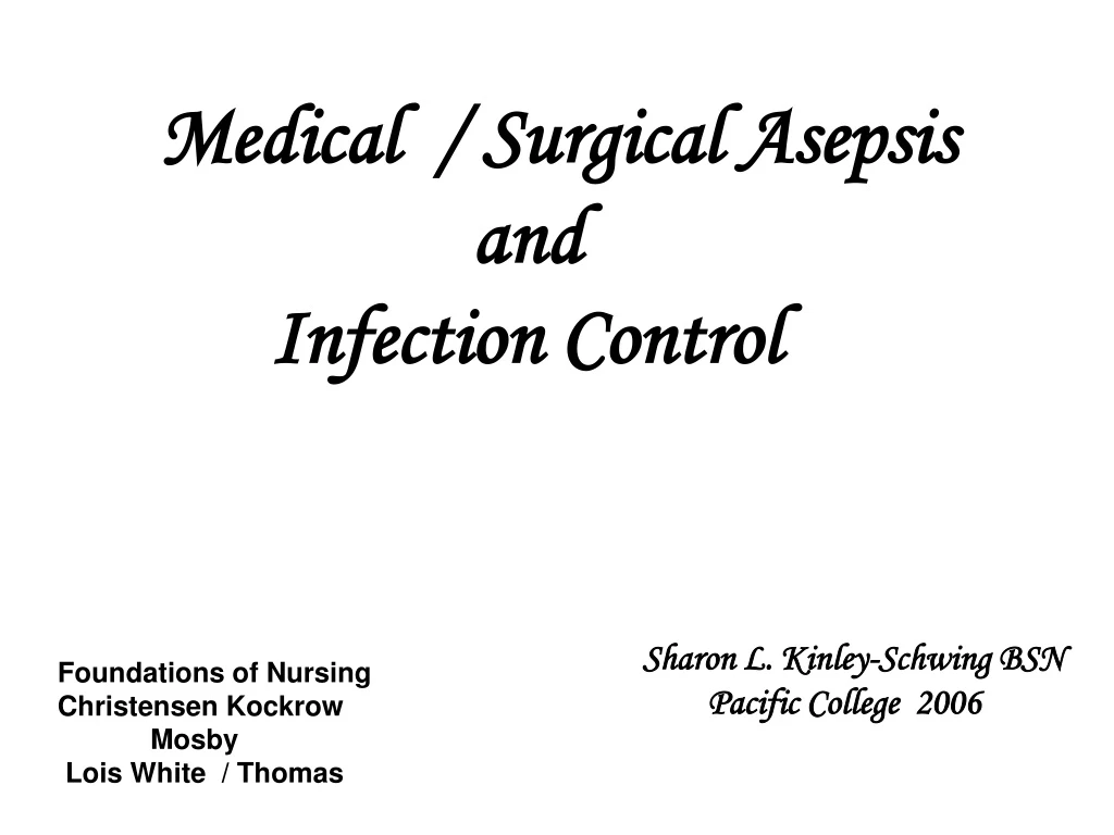 PPT - Medical / Surgical Asepsis And Infection Control PowerPoint ...