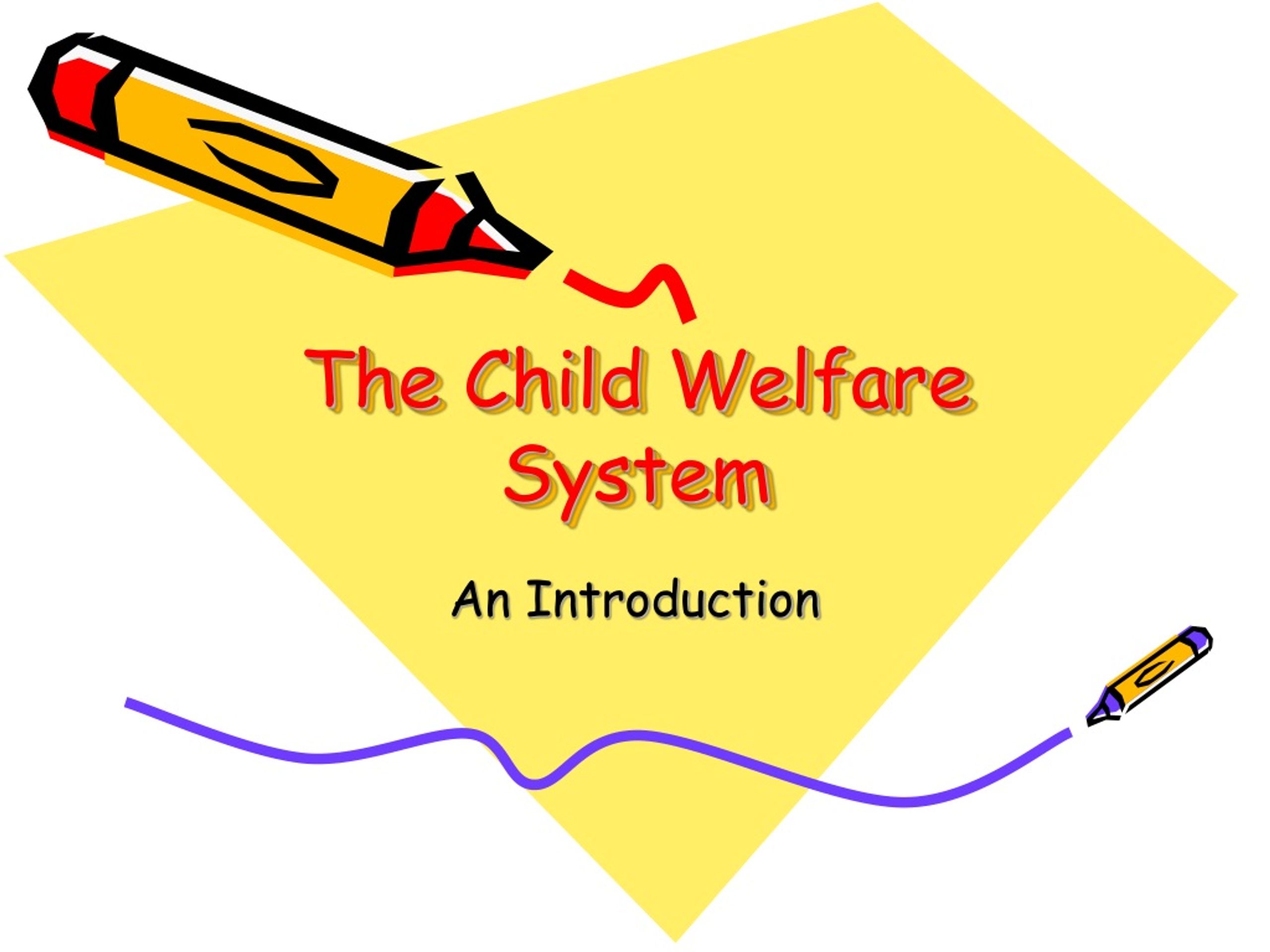 PPT The Child Welfare System PowerPoint Presentation Free Download 