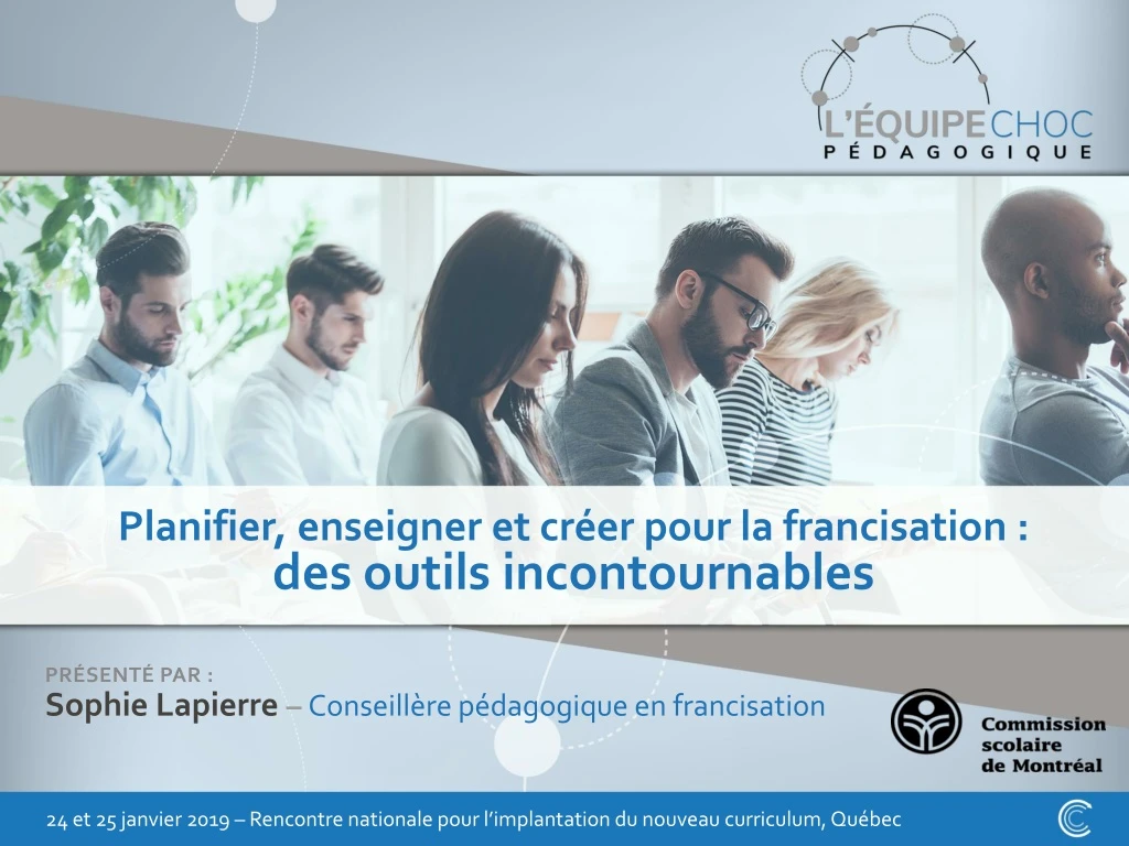 PPT - Planifier, Enseigner Et Créer Pour La Francisation : Des Outils ...