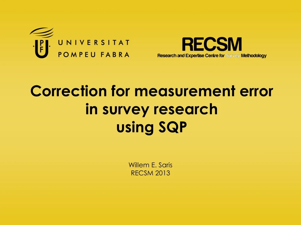 correction for measurement error in survey research using sqp n.
