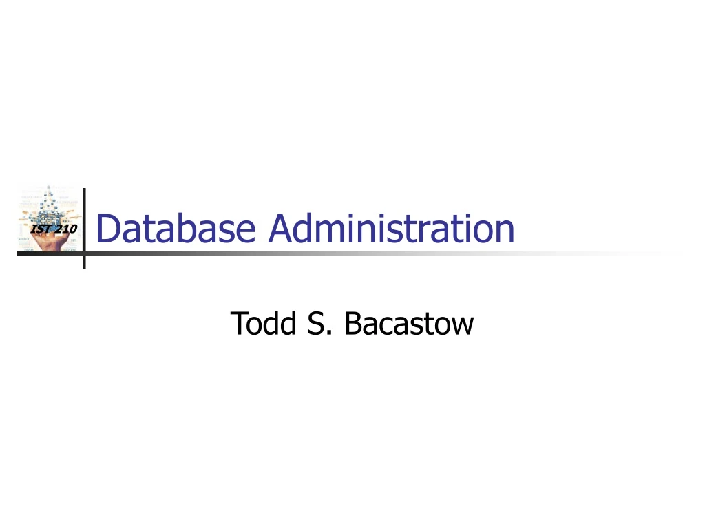 PPT - Database Administration PowerPoint Presentation, Free Download ...