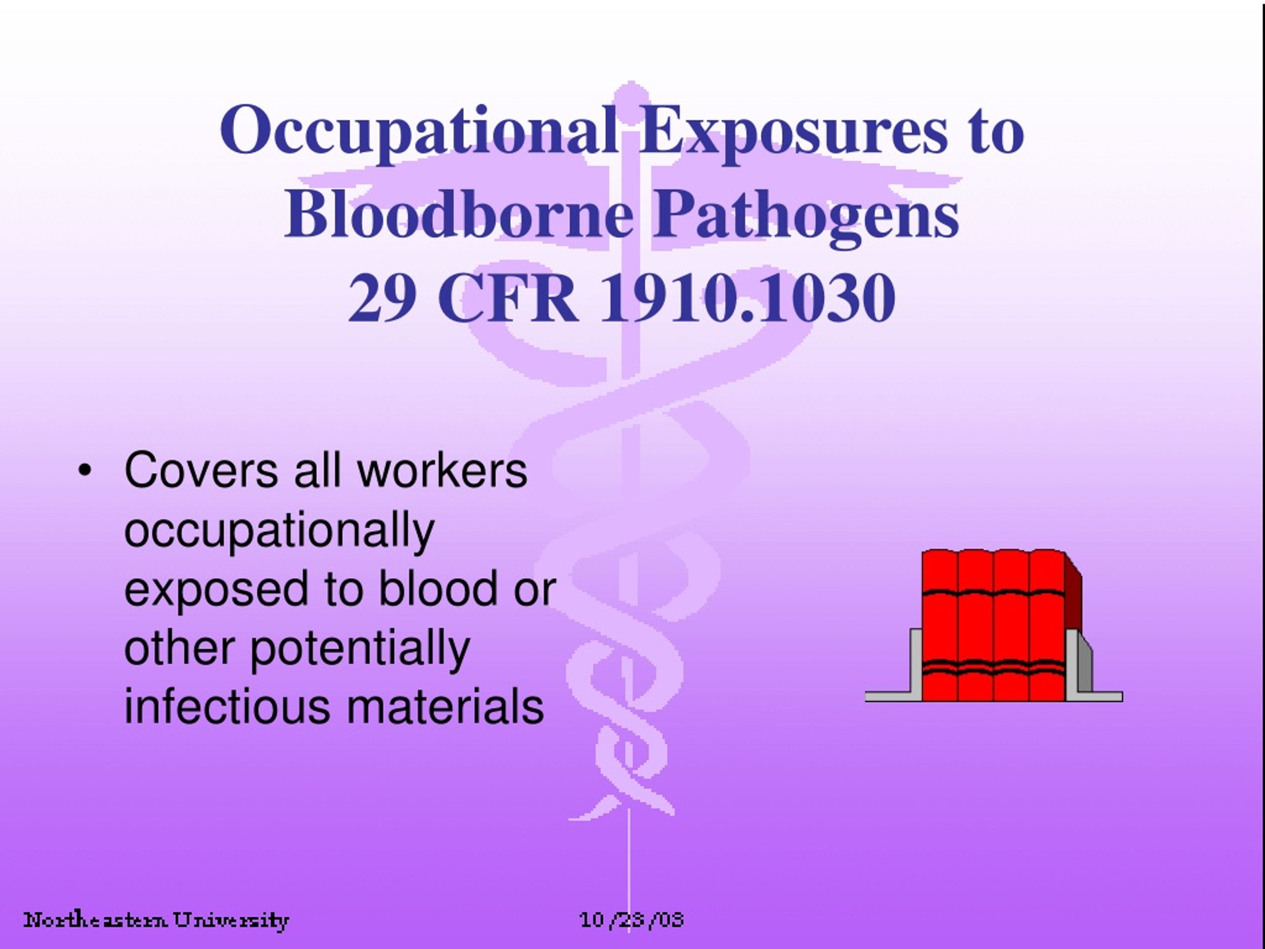 PPT - Occupational Exposures To Bloodborne Pathogens 29 CFR 1910.1030 ...