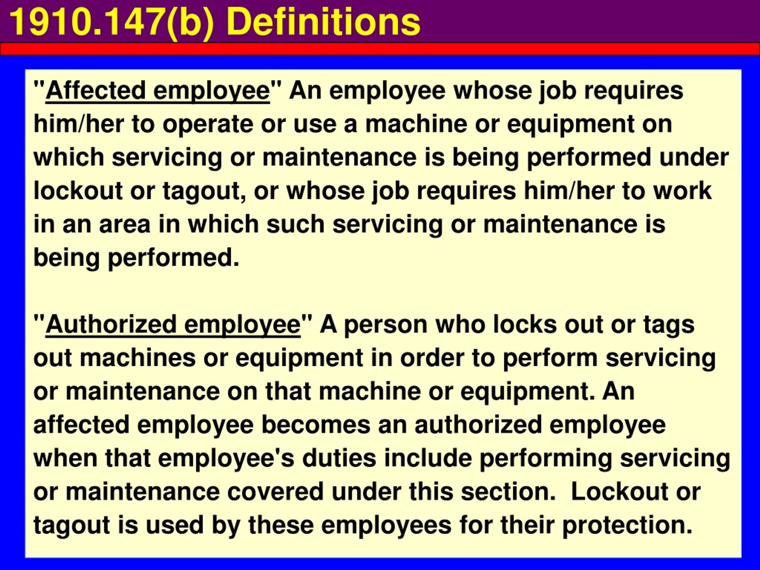 PPT - 29 CFR SubPart J 1910.147 The Control Of Hazardous Energy ...