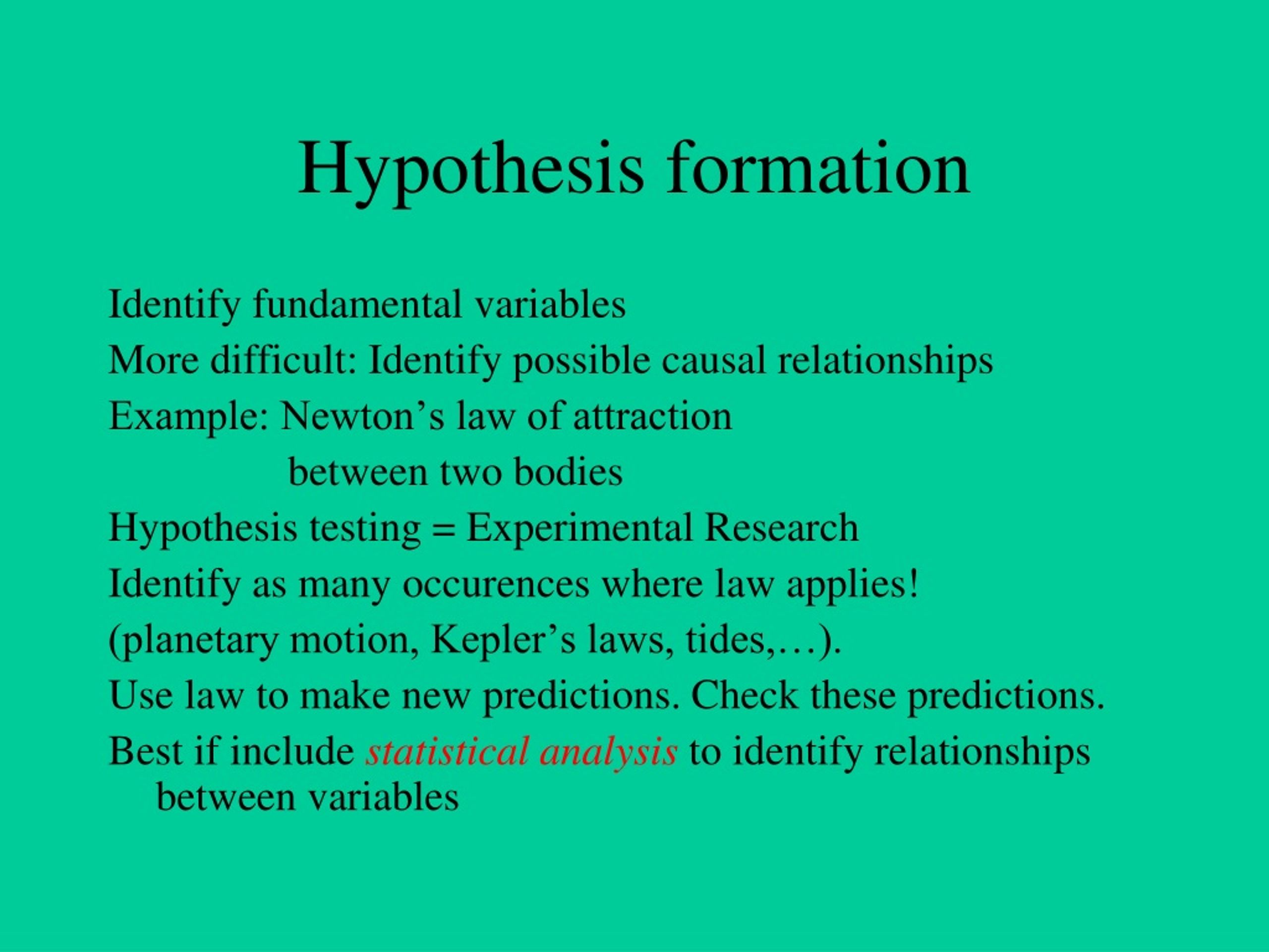 hypothesis for formation