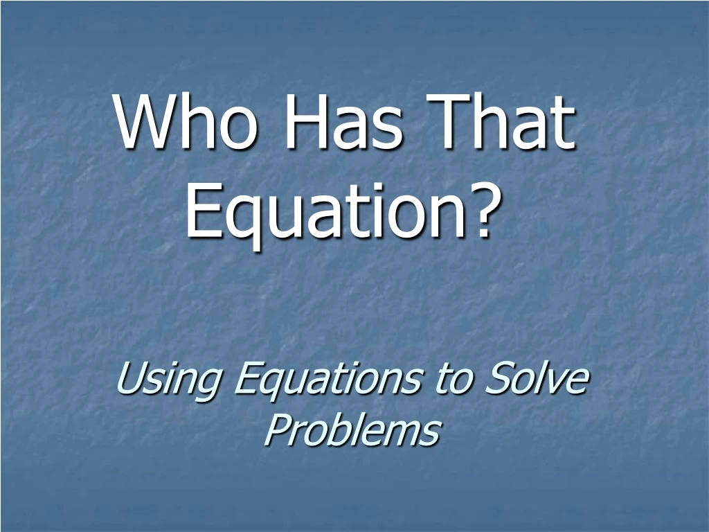 using equations to solve problems n.