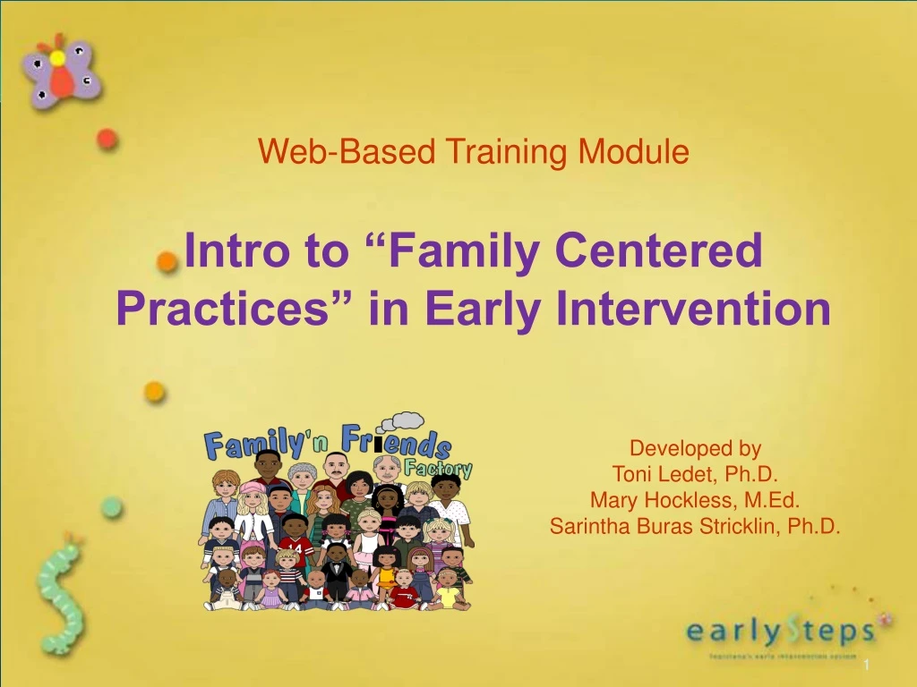 PPT - Web-Based Training Module Intro to “Family Centered Practices” in ...