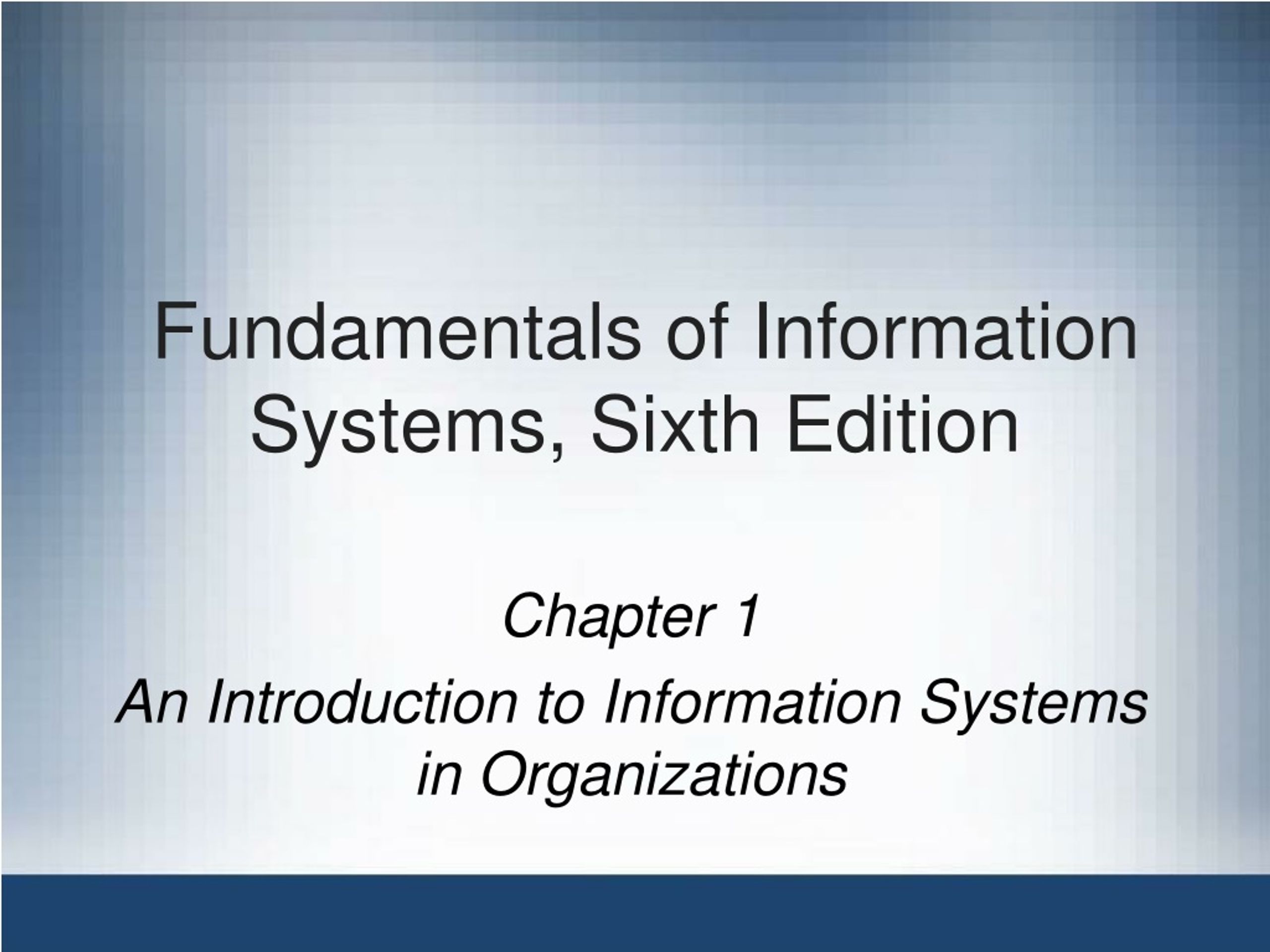 PPT - Fundamentals Of Information Systems, Sixth Edition PowerPoint ...