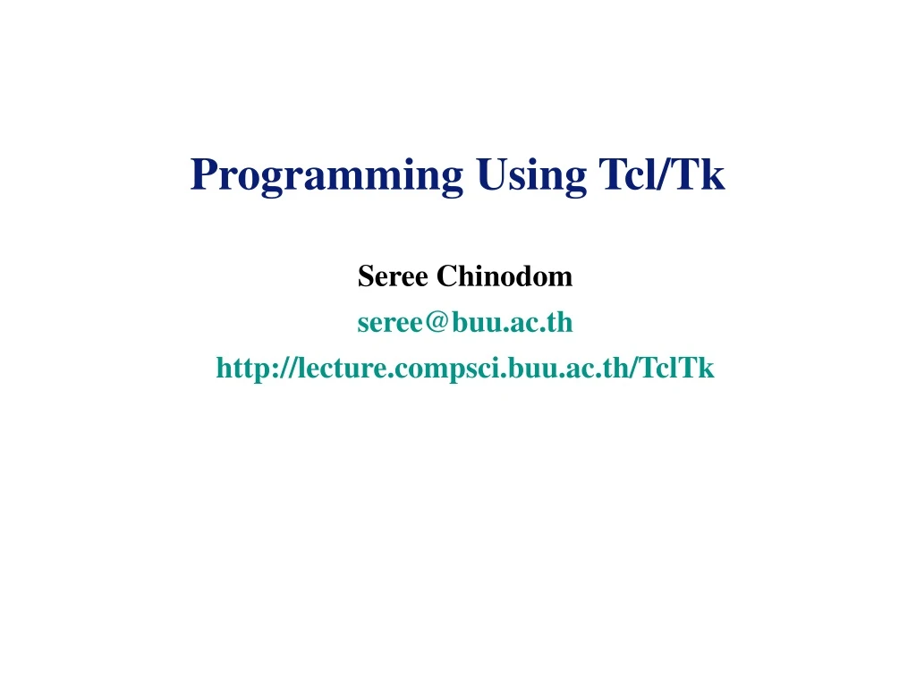 PPT - Programming Using Tcl/Tk PowerPoint Presentation, free download ...
