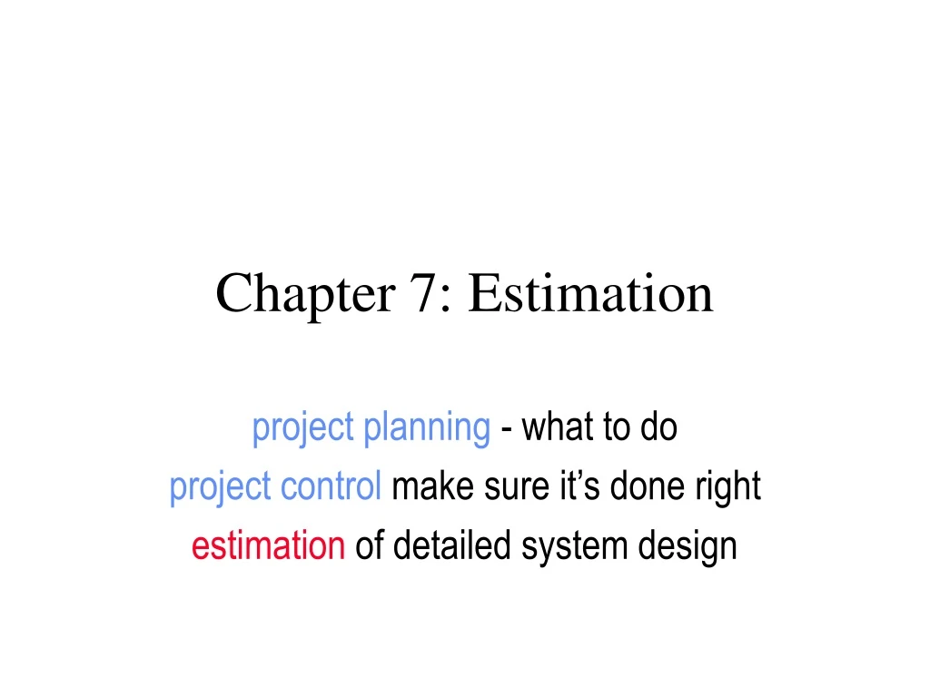 PPT - Chapter 7: Estimation PowerPoint Presentation, Free Download - ID ...