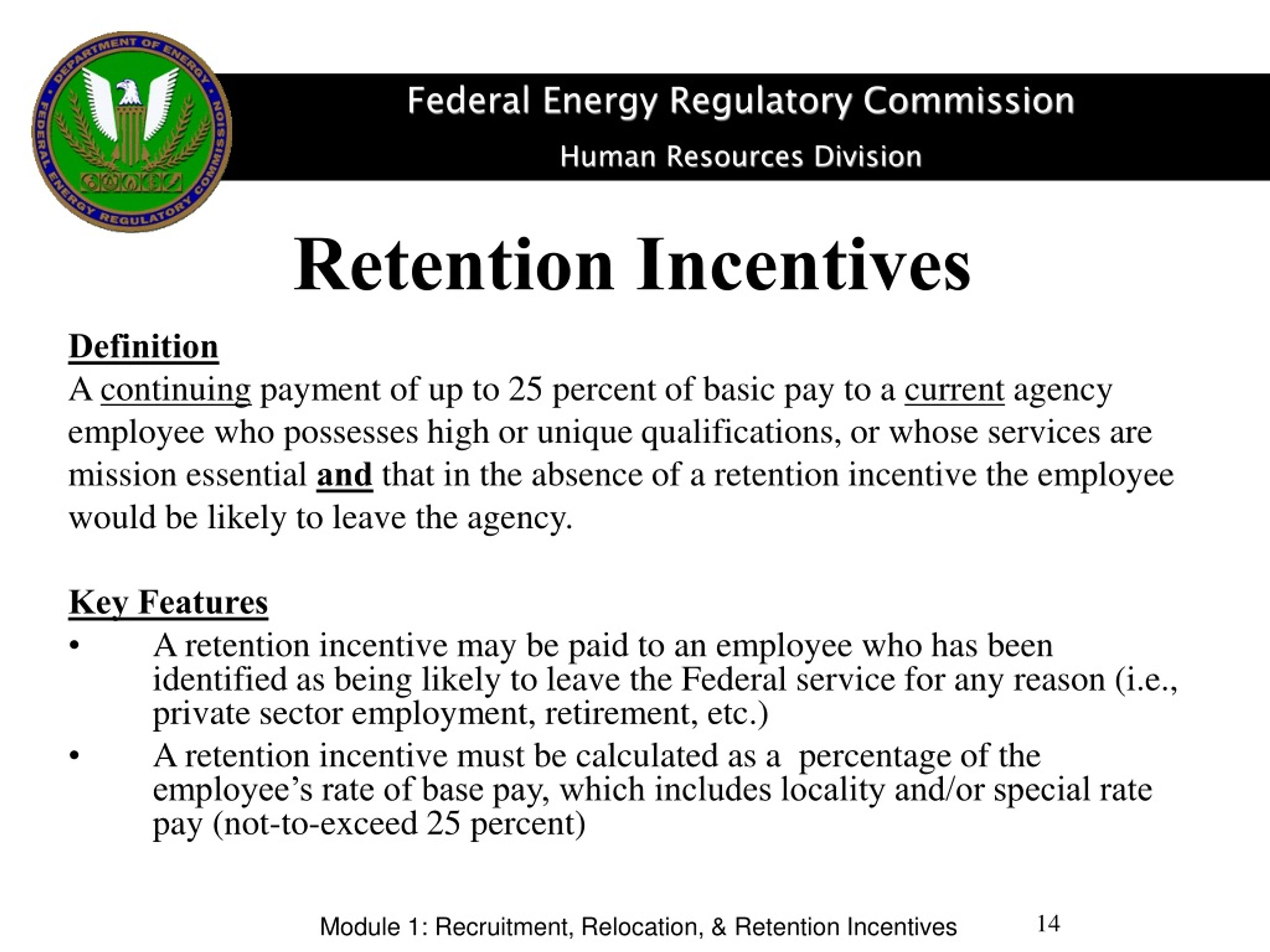 PPT Module 1 RECRUITMENT, RELOCATION, & RETENTION INCENTIVES