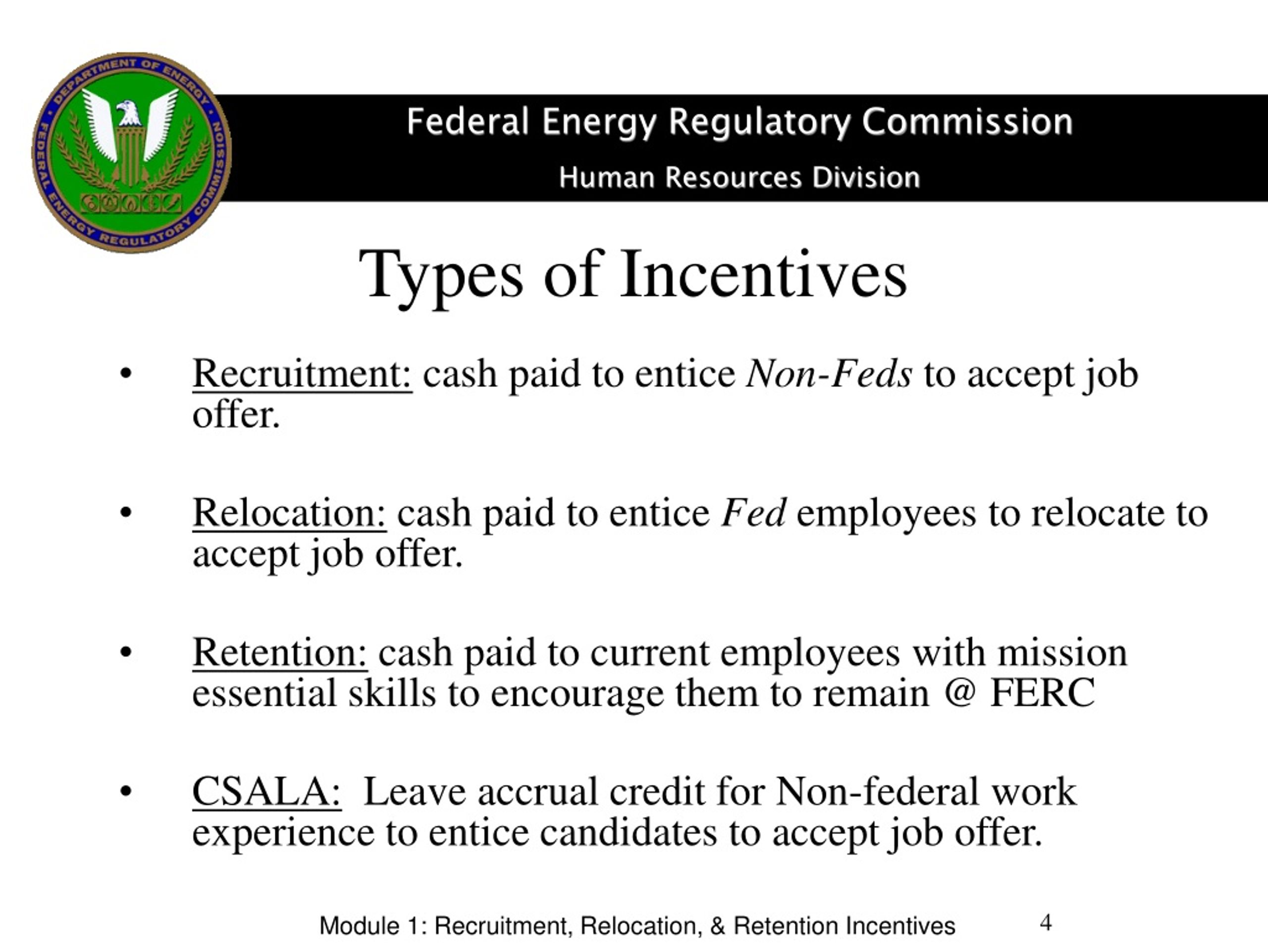 PPT Module 1 RECRUITMENT, RELOCATION, & RETENTION INCENTIVES