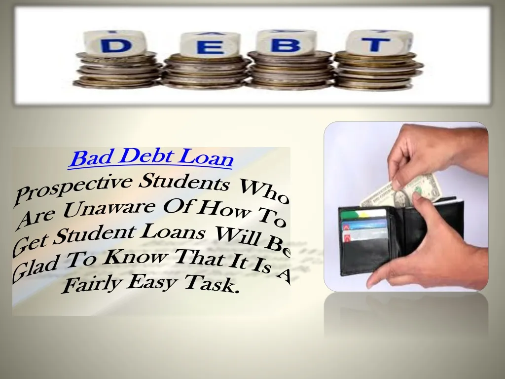 bad debt loan prospective students n.