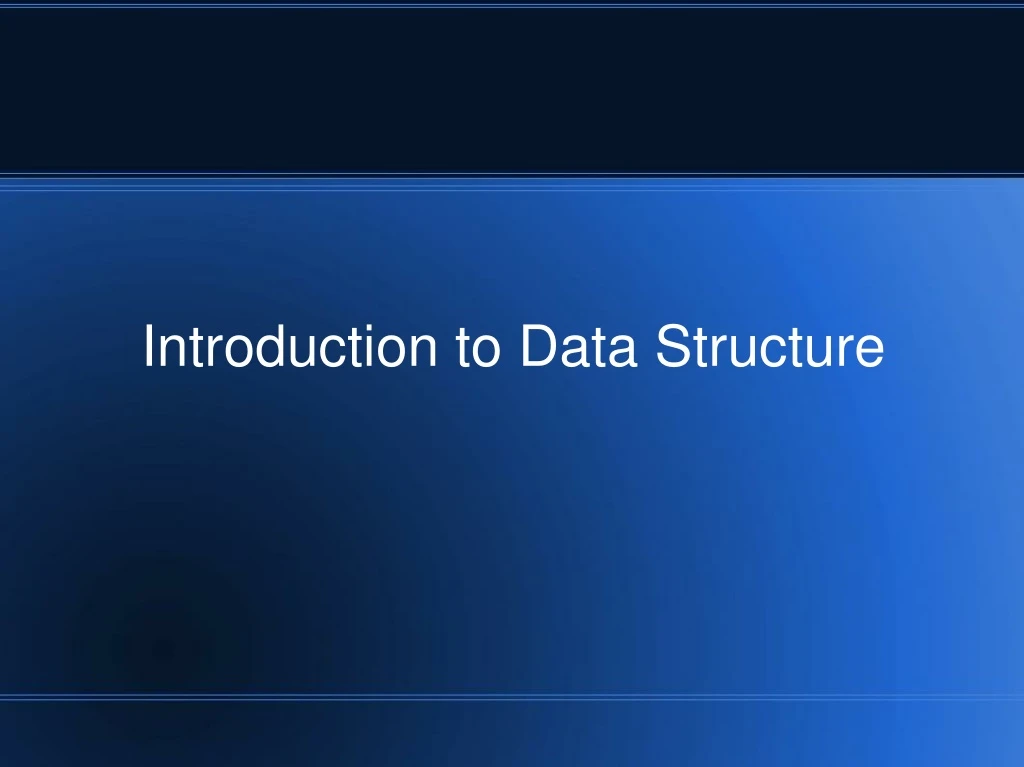 PPT - Introduction to Data Structure PowerPoint Presentation, free ...