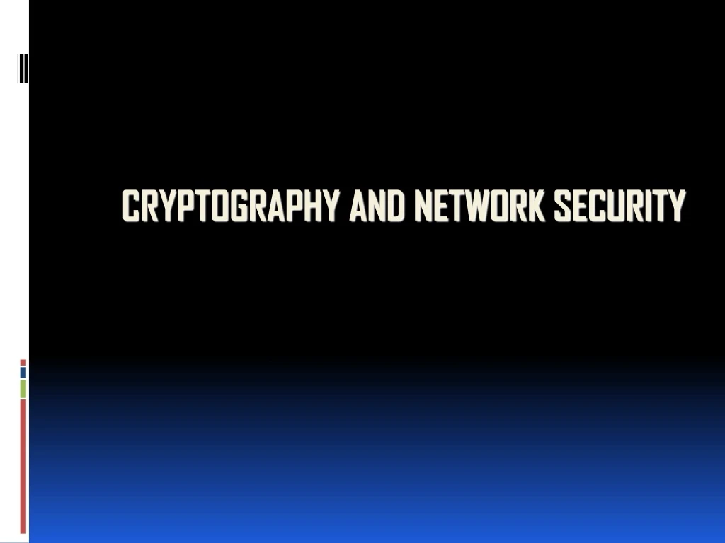 PPT - CRYPTOGRAPHY AND NETWORK SECURITY PowerPoint Presentation, Free ...