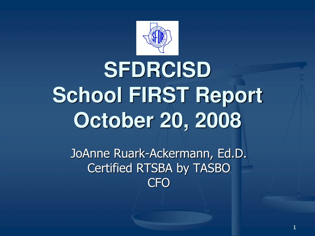 PPT SFDRCISD School FIRST Report October 20, 2008 PowerPoint