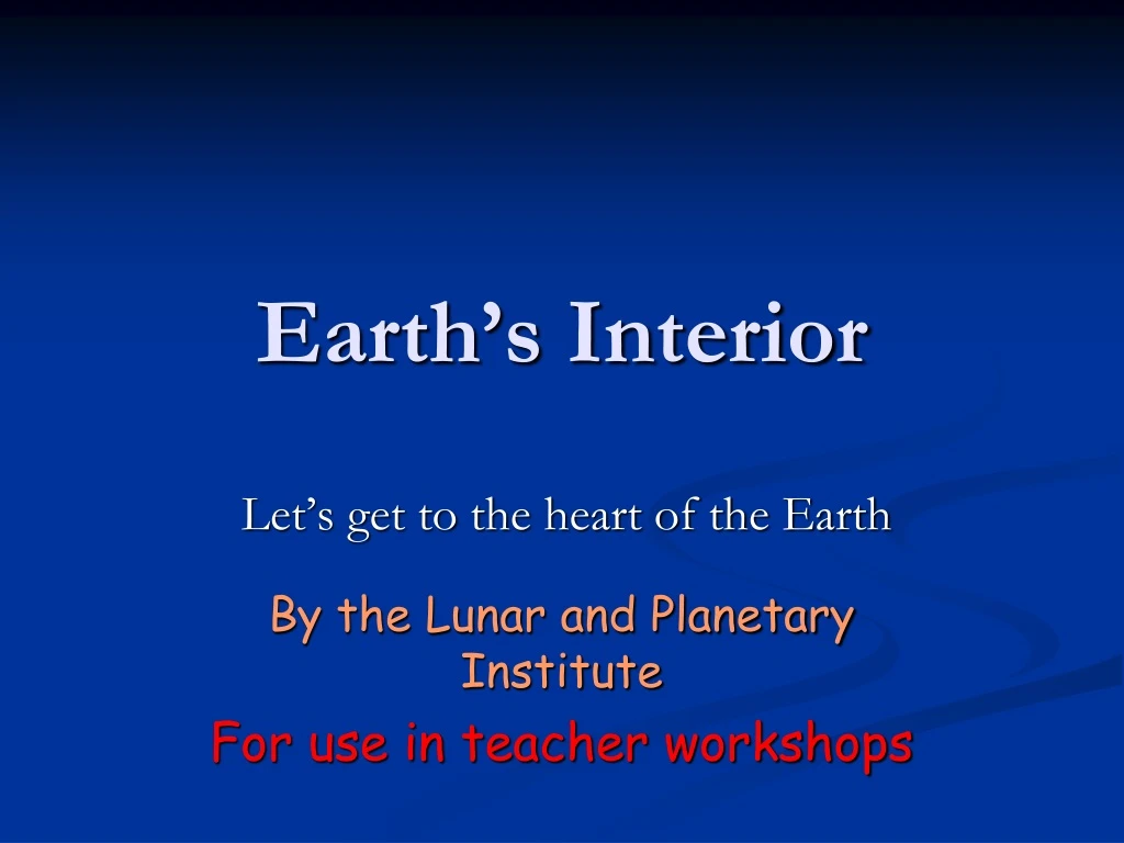 PPT - Earth’s Interior PowerPoint Presentation, Free Download - ID:9092259