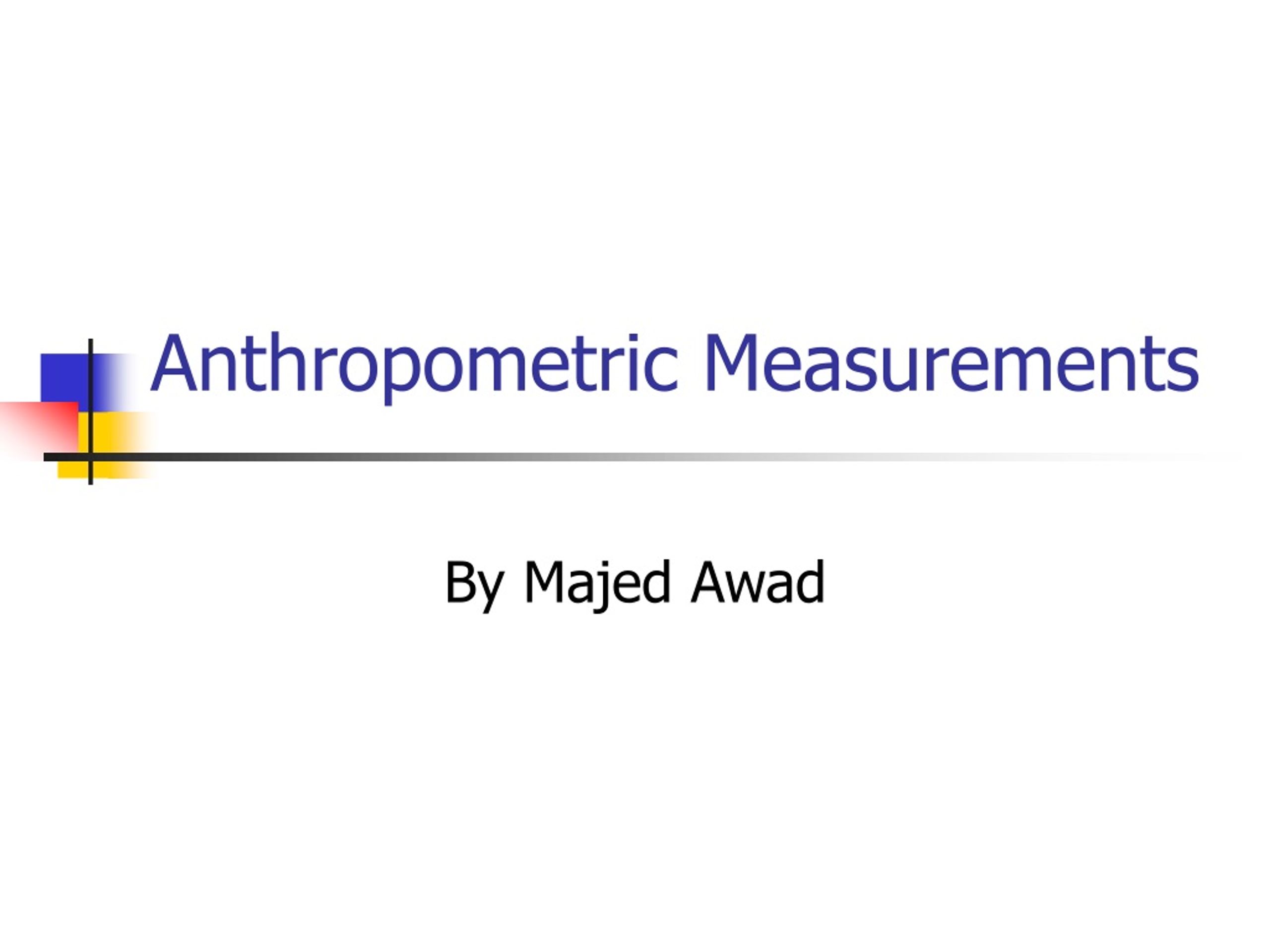 PPT Anthropometric Measurements PowerPoint Presentation Free   Anthropometric Measurements L 