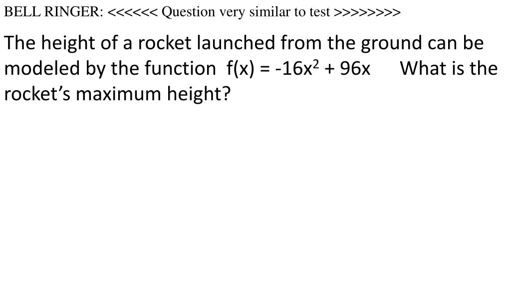 bell ringer question very similar to test n.