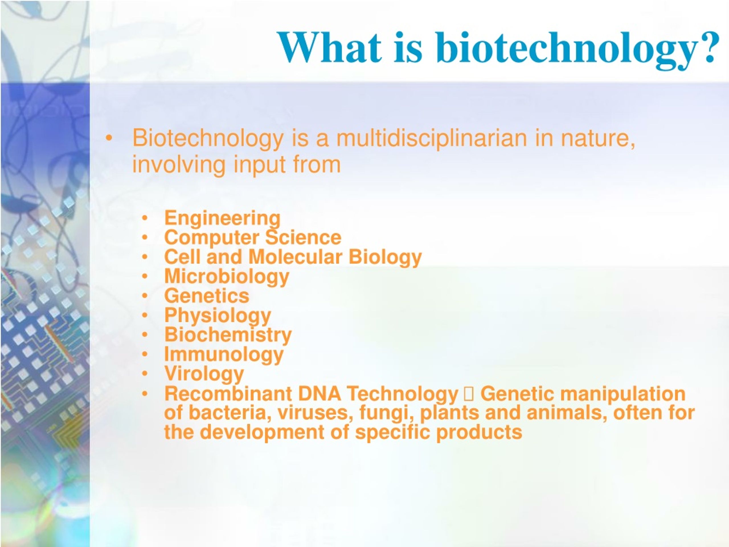 PPT 1. What is Biotechnology? Definitions of Biotechnology Timeline