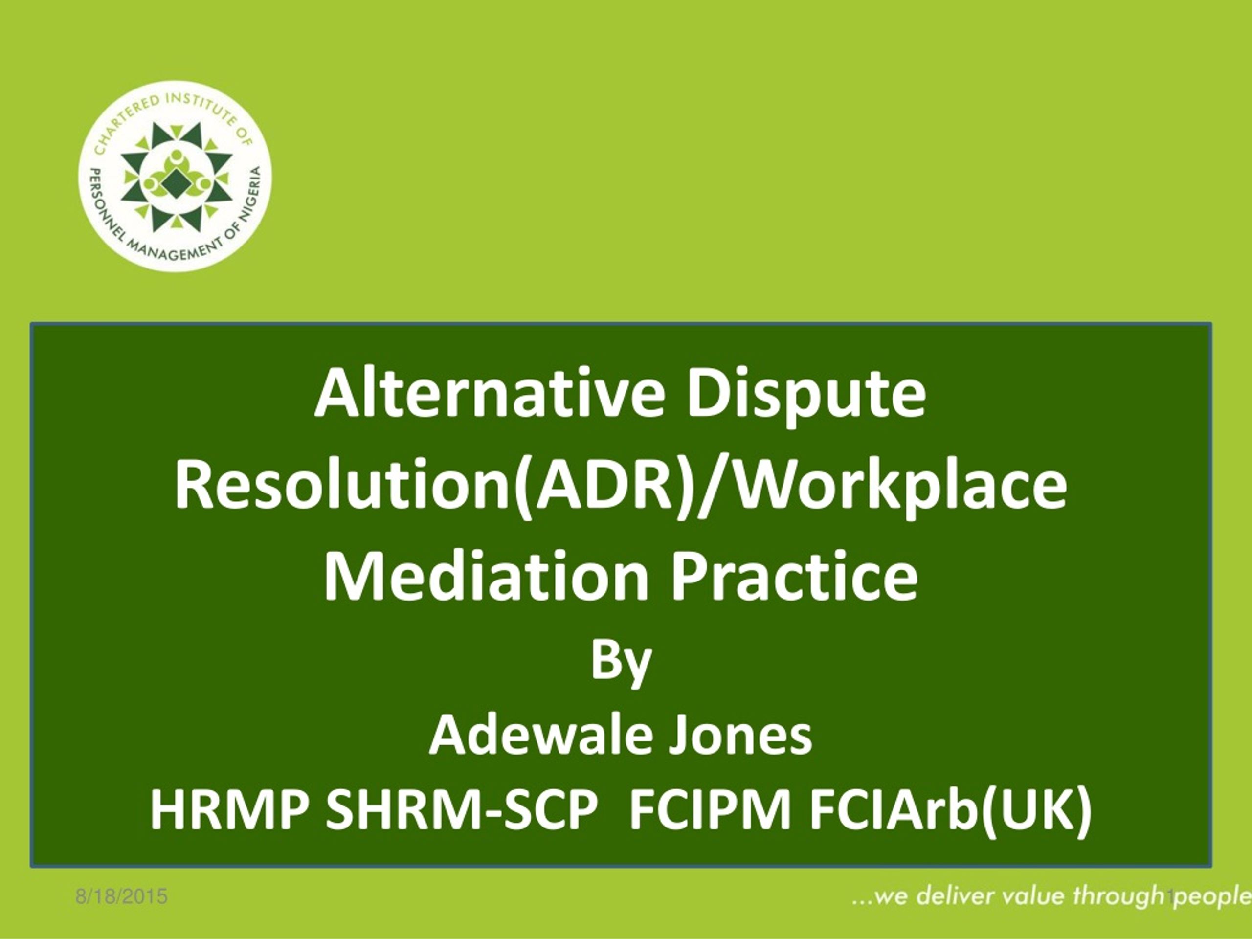 Ppt Alternative Dispute Resolution Adr Workplace Mediation Practice