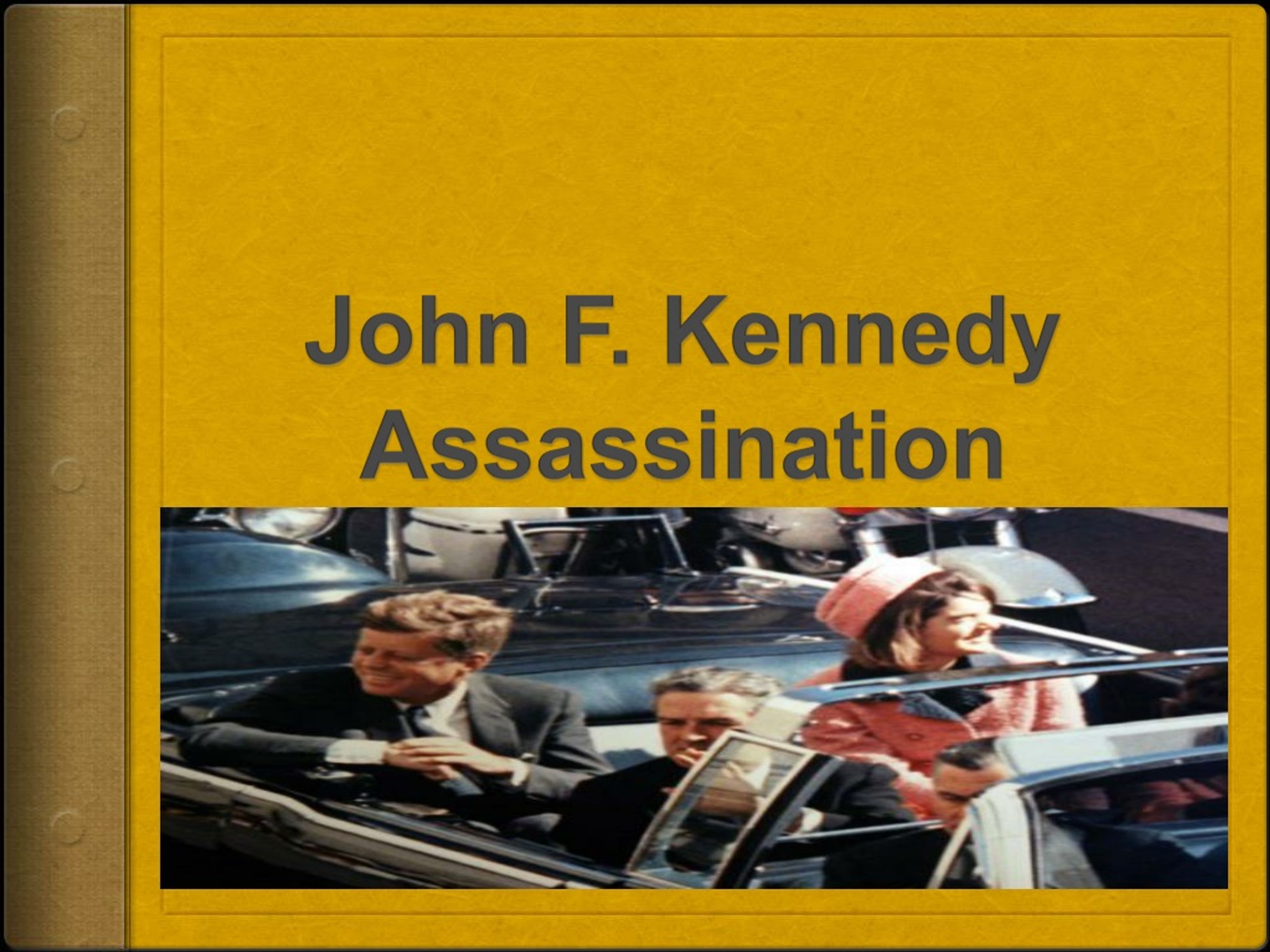 Ppt John F Kennedy Assassination Powerpoint Presentation Free Download Id9096366 