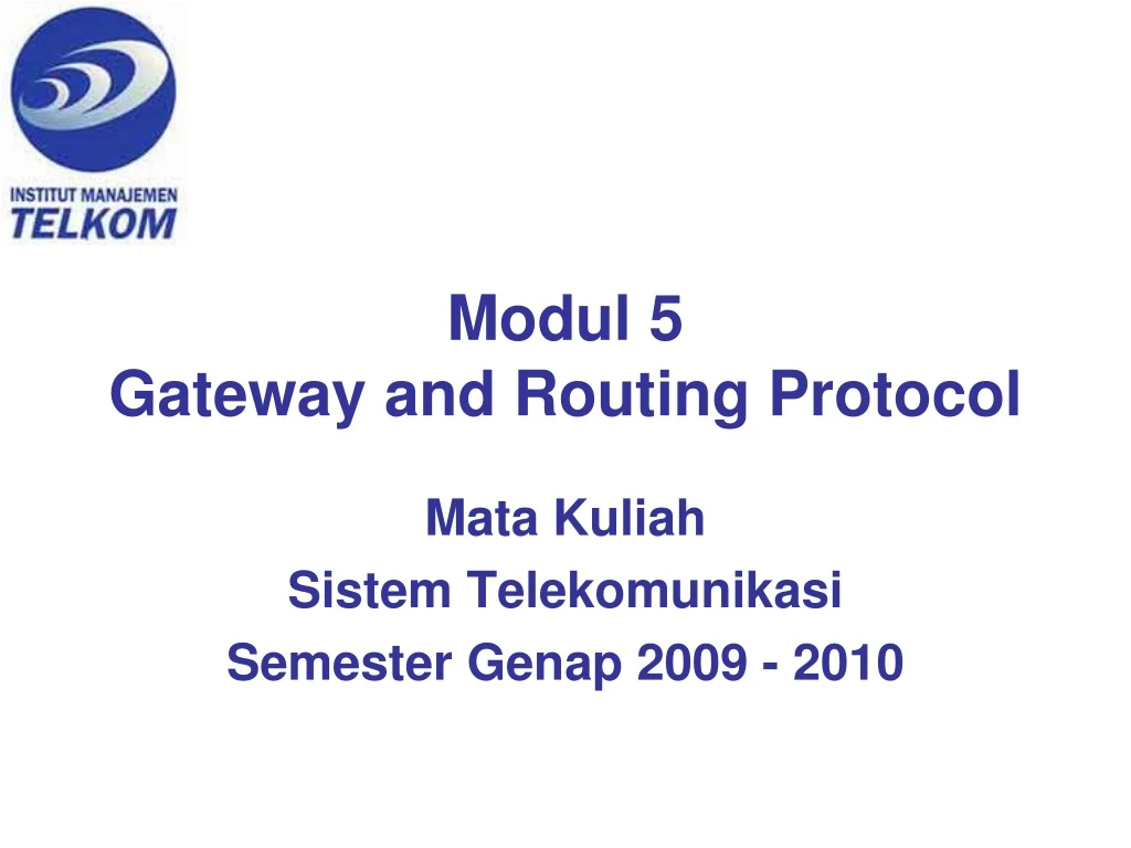 PPT - Modul 5 Gateway and Routing Protocol PowerPoint Presentation ...