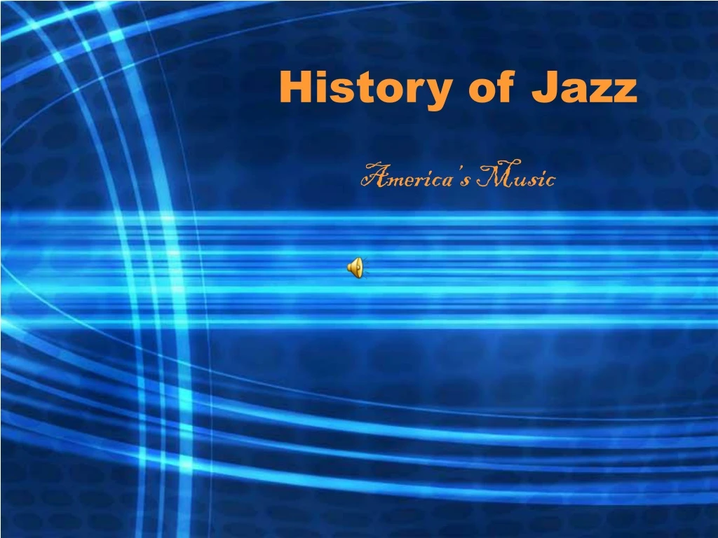jazz history powerpoint presentation