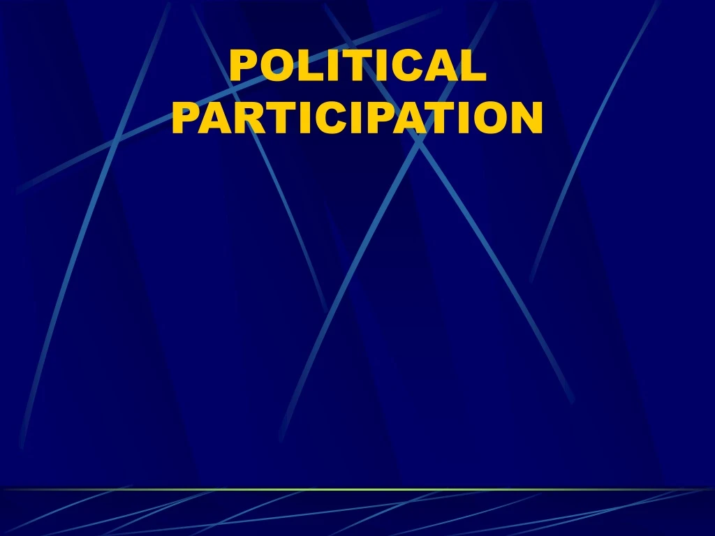 PPT   Political Participation: PowerPoint Presentation, Free Download