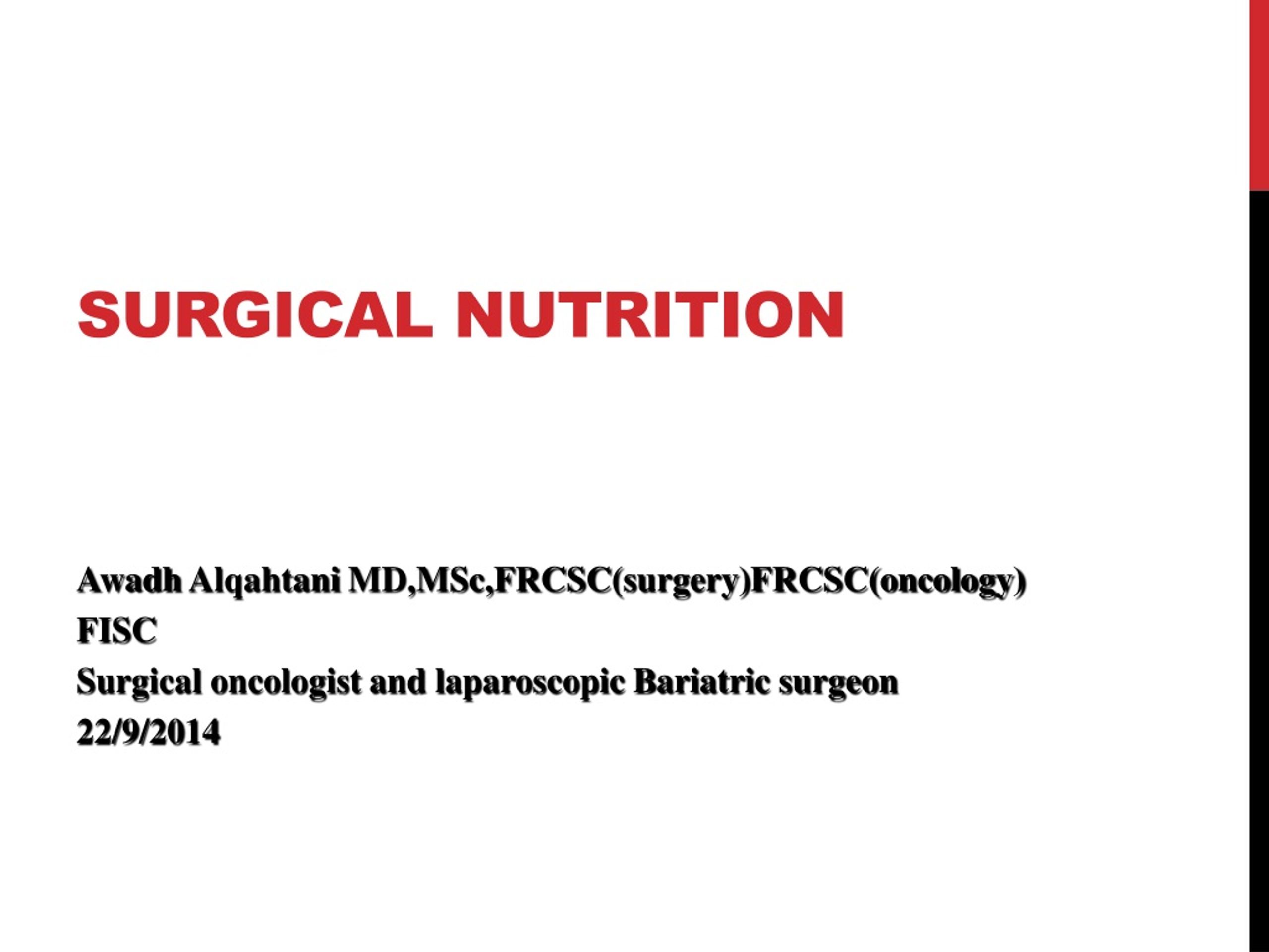 PPT - SURGICAL NUTRITION PowerPoint Presentation, Free Download - ID ...