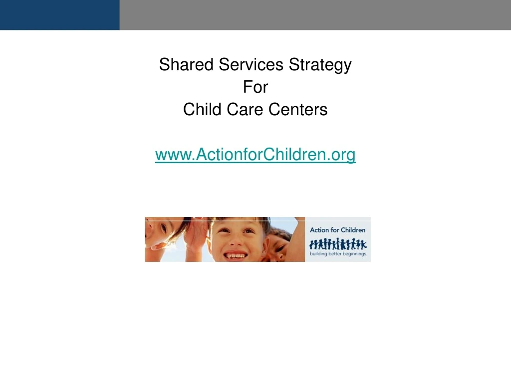 shared services strategy for child care centers n.