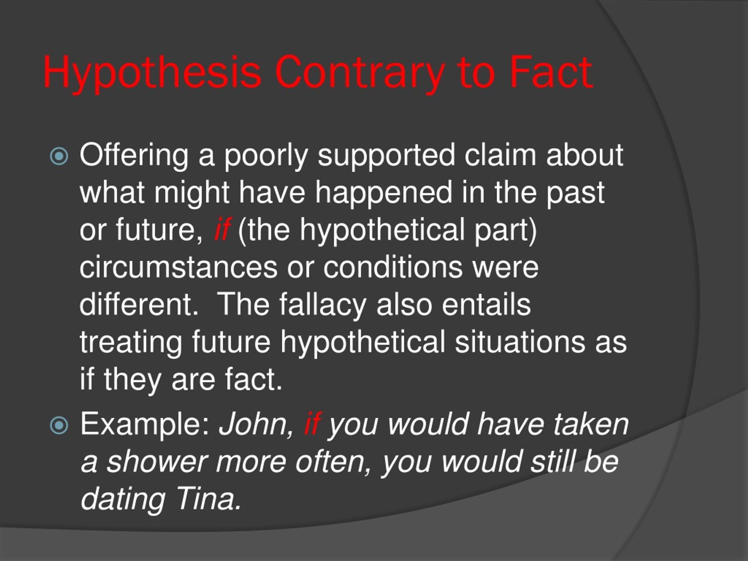 hypothesis contrary to fact examples in media