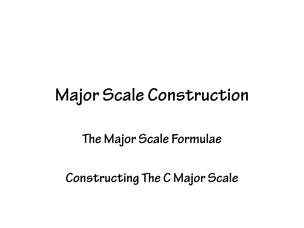 PPT Major Scale Construction PowerPoint Presentation, free download