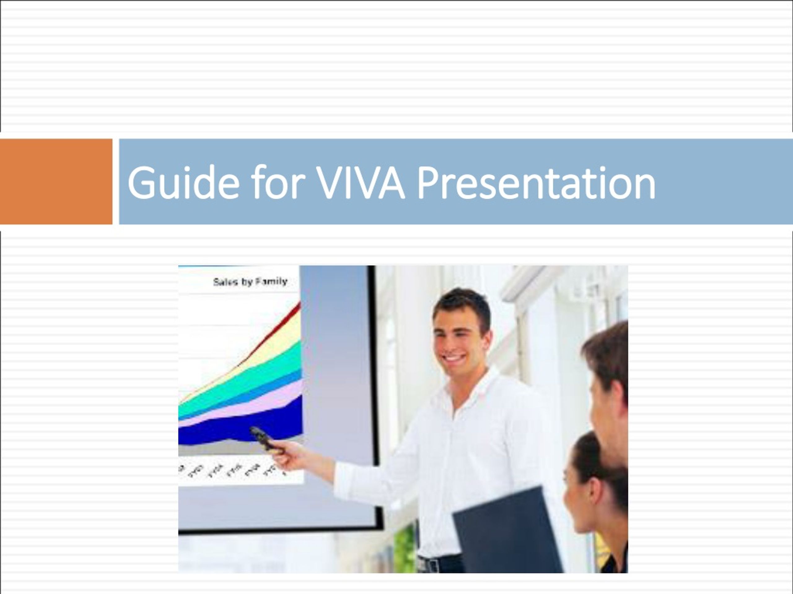 how to make a good viva presentation