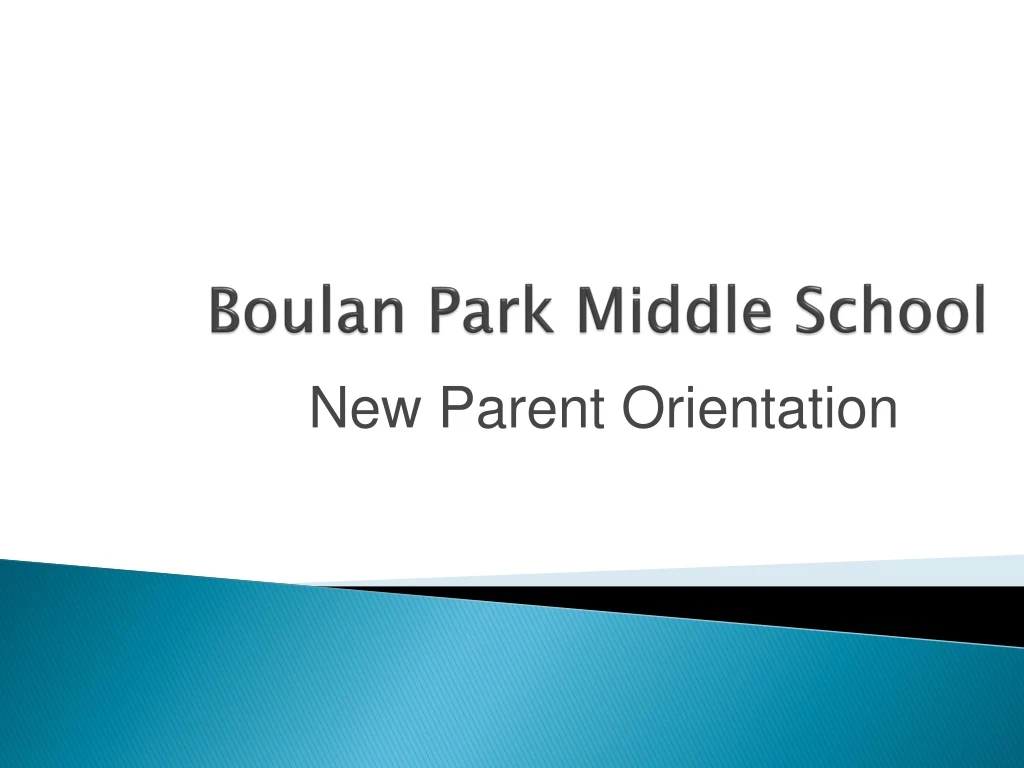 PPT - Boulan Park Middle School PowerPoint Presentation, free download 